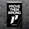 Prove Them Wrong Wall Flag